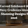 Curved Sideboard & Wavy Credenza Ideas: 25 Stunning Designs for 2026