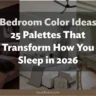 Bedroom Color Ideas: 25 Palettes That Transform How You Sleep in 2026