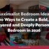 Maximalist Bedroom Ideas: 10 Ways to Create a Bold, Layered and Deeply Personal Bedroom in 2026
