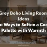 Grey Boho Living Room Ideas: 20 Ways to Soften a Cool Palette with Warmth